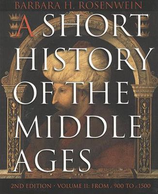 A Short History of the Middle Ages: v. 2: From c. 900 to c. 1500 book