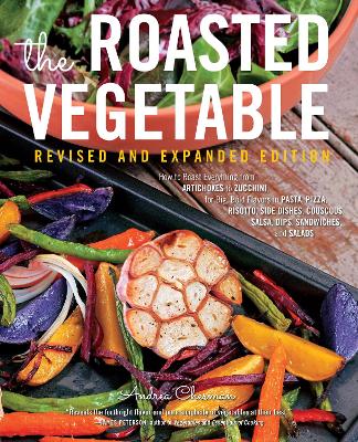 Roasted Vegetable, Revised Edition book