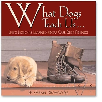 What Dogs Teach Us... book
