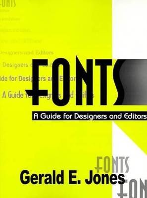 Fonts: A Guide for Designers and Editors book