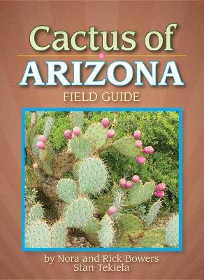 Cactus of Arizona Field Guide book