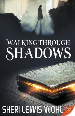 Walking Through Shadows book