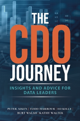 The CDO Journey: Insights and Advice for Data Leaders book