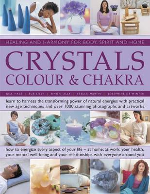 Crystals, Colour & Chakra book