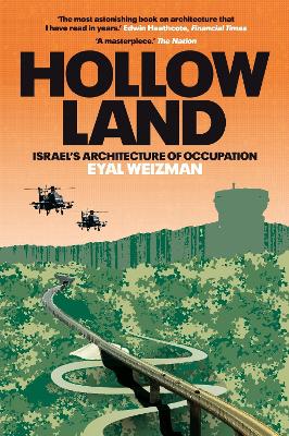 Hollow Land: Israel’s Architecture of Occupation book