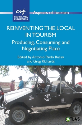 Reinventing the Local in Tourism by Antonio Paolo Russo