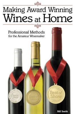 Making Award Winning Wines at Home book