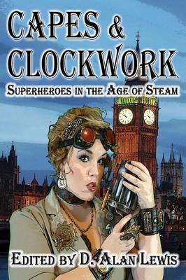 Capes and Clockwork book