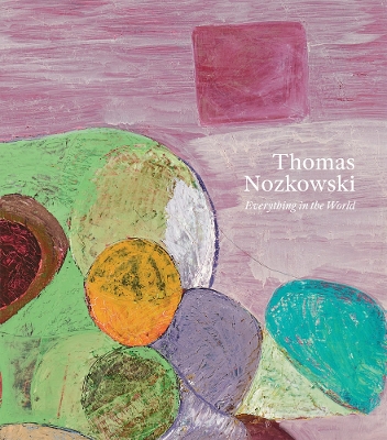 Thomas Nozkowski: Everything in the World book