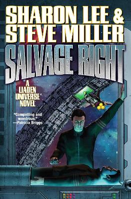 Salvage Right: Volume 25 by Sharon Lee