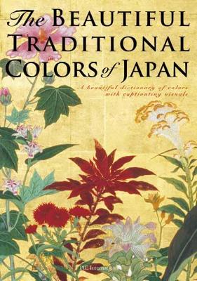 The Beautiful Traditional Colors of Japan: A Beautiful Dictionary of Colors with Captivating Visuals book