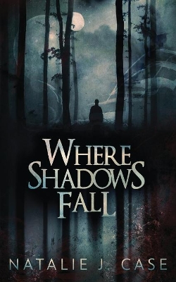 Where Shadows Fall book