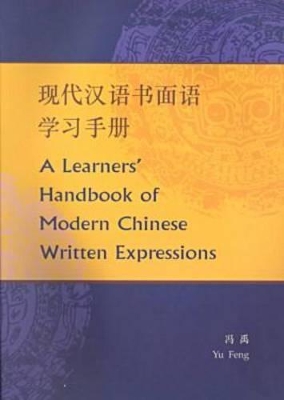 A Learners' Handbook of Modern Chinese Written Expressions book