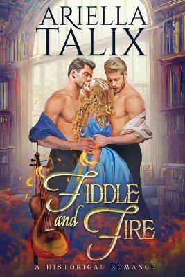 Fiddle and Fire book