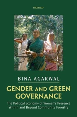 Gender and Green Governance by Bina Agarwal