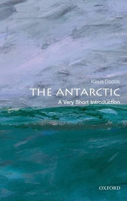 The Antarctic: A Very Short Introduction book