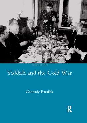 Yiddish in the Cold War by Gennady Estraikh
