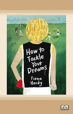 How to Tackle Your Dreams by Fiona Hardy