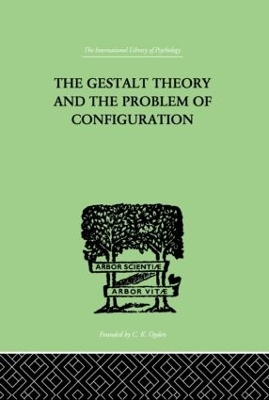 Gestalt Theory And The Problem Of Configuration by Bruno Petermann
