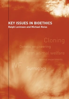 Key Issues in Bioethics by Ralph Levinson