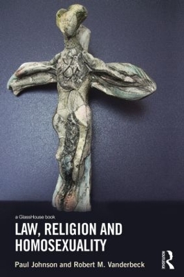 Law, Religion and Homosexuality book