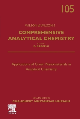 Applications of Green Nanomaterials in Analytical Chemistry: Volume 105 book