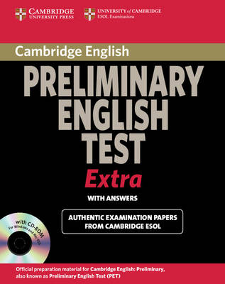 Cambridge Preliminary English Test Extra Student's Book with Answers and CD-ROM by Cambridge ESOL