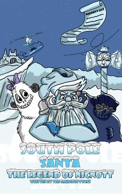 South Pole Santa, The Legend of Nicnott by The Gaudioso Twins