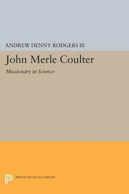 John Merle Coulter by Andrew Denny Rodgers