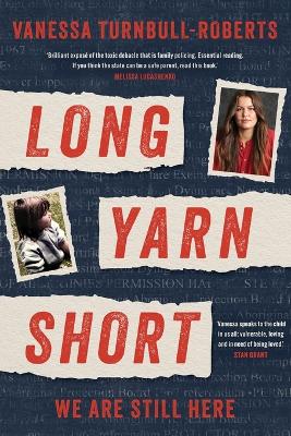 Long Yarn Short: We Are Still Here book