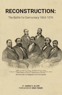 Reconstruction: The Battle for Democracy book