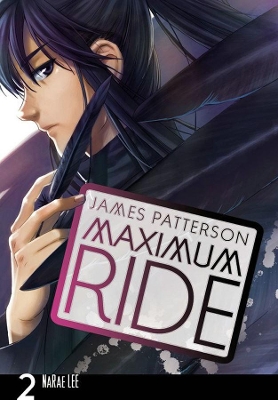 Maximum Ride: Manga Volume 2 book