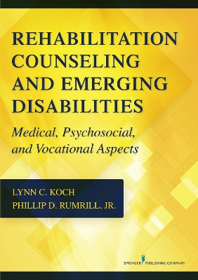 Rehabilitation Counseling and Emerging Disabilities book