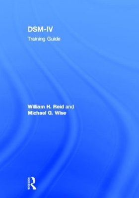 DSM-IV Training Guide by William H. Reid