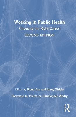 Working in Public Health: Choosing the Right Career by Fiona Sim