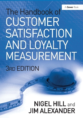 The The Handbook of Customer Satisfaction and Loyalty Measurement by Nigel Hill