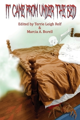 It Came From Under The Bed book