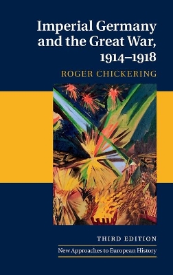 Imperial Germany and the Great War, 1914-1918 book