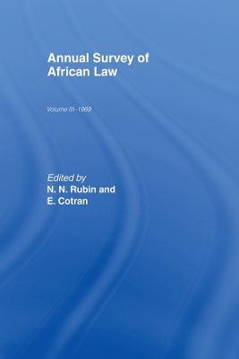 Annual Survey of African Law Cb: Volume Three : 1969 by E. Cotran