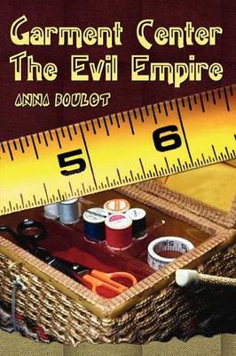 Garment Center the Evil Empire book