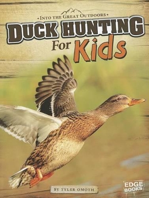 Duck Hunting for Kids book