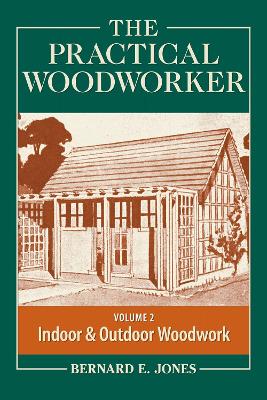 Practical Woodworker Volume 2 book