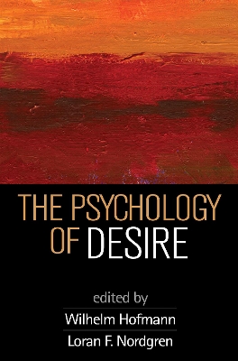 The Psychology of Desire by Wilhelm Hofmann