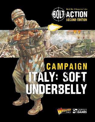 Bolt Action: Campaign: Italy: Soft Underbelly book