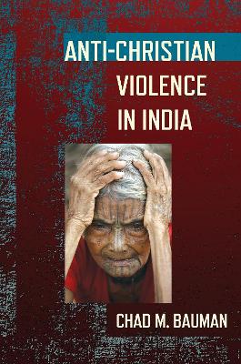 Anti-Christian Violence in India book