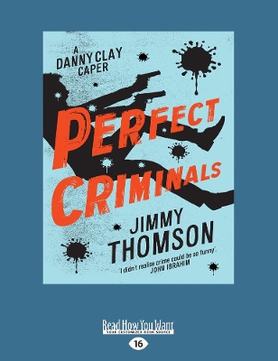 Perfect Criminals by Jimmy Thomson