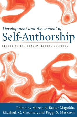 Development and Assessment of Self-authorship by Marcia B. Baxter Magolda