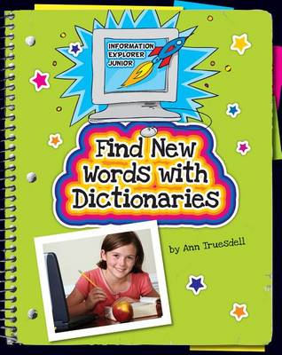 Find New Words with Dictionaries by Ann Truesdell