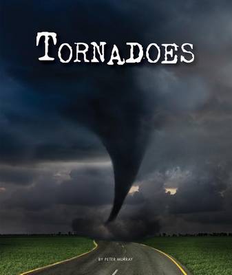 Tornadoes by Peter Murray