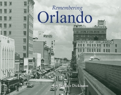 Remembering Orlando by Joy Wallace Dickinson